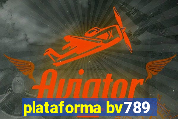 plataforma bv789